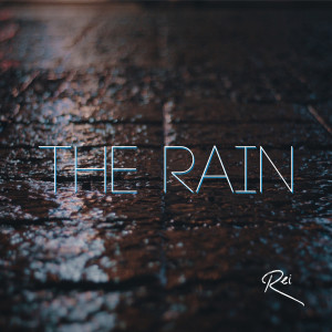 Listen to The Rain song with lyrics from Rei