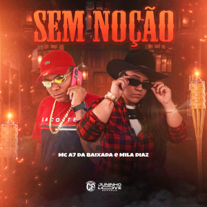 Listen to Sem Noção song with lyrics from Mila Diaz