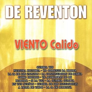 Viento Calido的专辑De Reventon