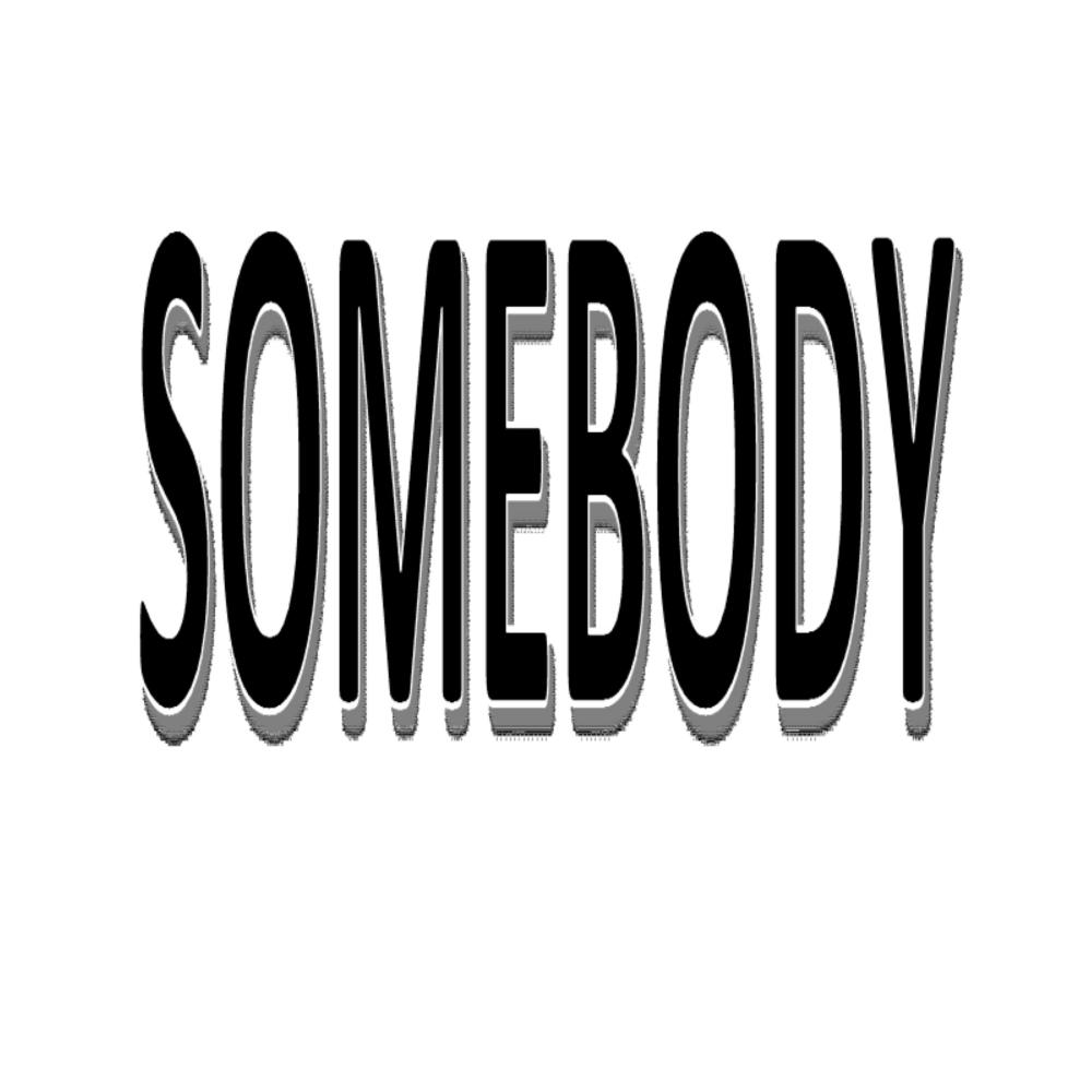Somebody (Explicit)