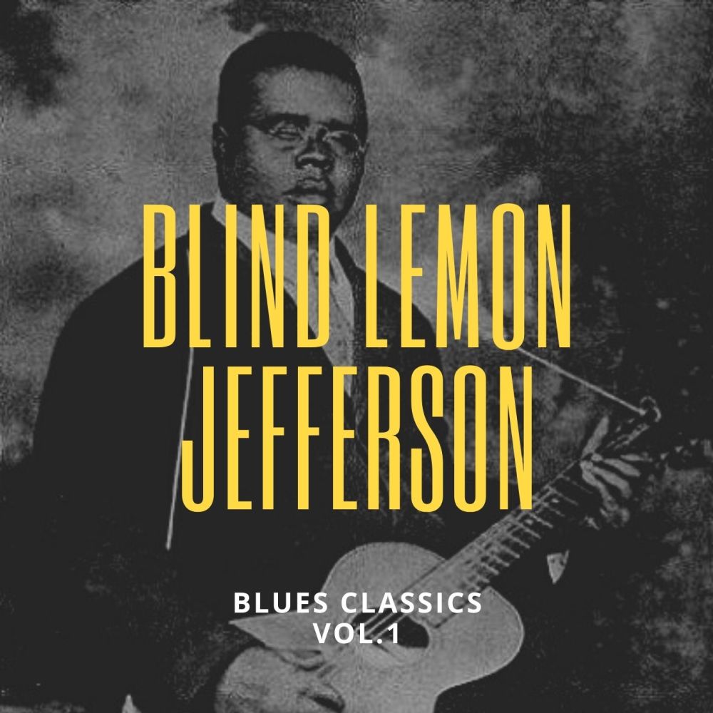 Blues Classics อัลบั้มของ Blind Lemon Jefferson | Sanook Music