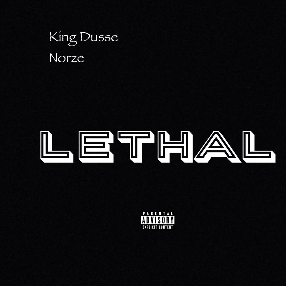 Lethal (feat. Norze) (Explicit)