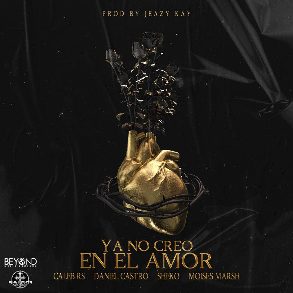 Ya No Creo En El Amor (Explicit)