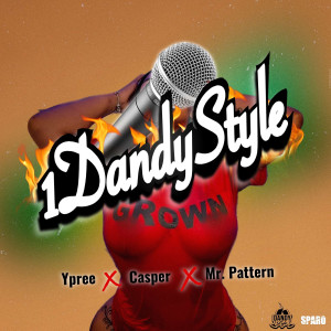 Album 1 Dandy Style (Explicit) from YpreeR2R