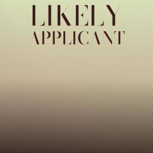 Various Artists的專輯Likely Applicant