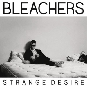 Bleachers的專輯Strange Desire