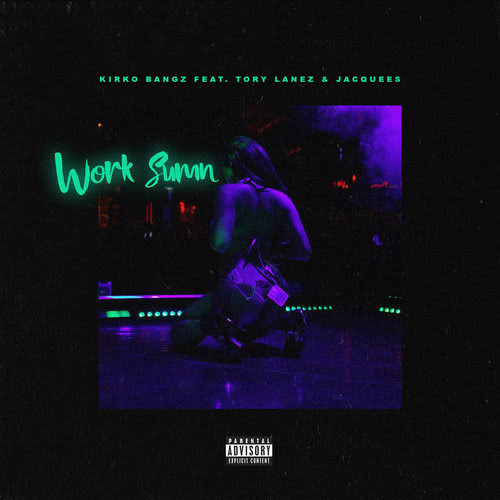 Work Sumn (feat. Tory Lanez and Jacquees) (Explicit)