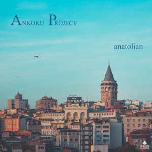 Ankoku Project的專輯Anatolian (Extended Version)