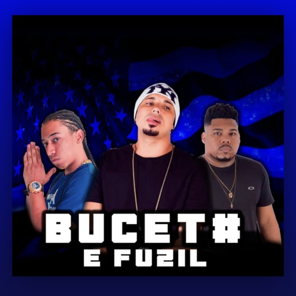 Buceta e Fuzil (Explicit)