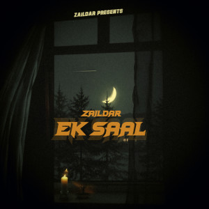 收听Zaildar的Ek Saal歌词歌曲