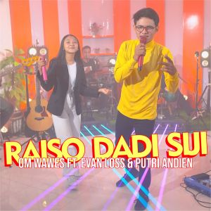 Listen to Raiso Dadi Siji song with lyrics from Om Wawes