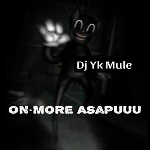 Album One More Asapuuu from DJ Yk Mule