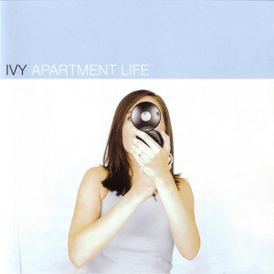 Ivy的專輯Apartment Life (25th Anniversary Edition)