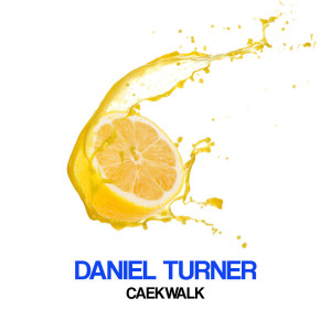 Album Caekwalk from Daniel Turner