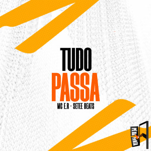 收聽Mc E.R的Tudo Passa歌詞歌曲