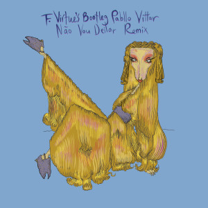 Album F. Virtue's Bootleg Pabllo Vittar Nao Vou Deitar Remix from F. Virtue