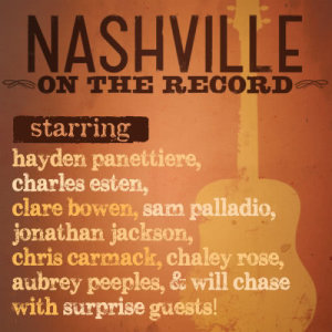 收聽Nashville Cast的Believing (Live)歌詞歌曲