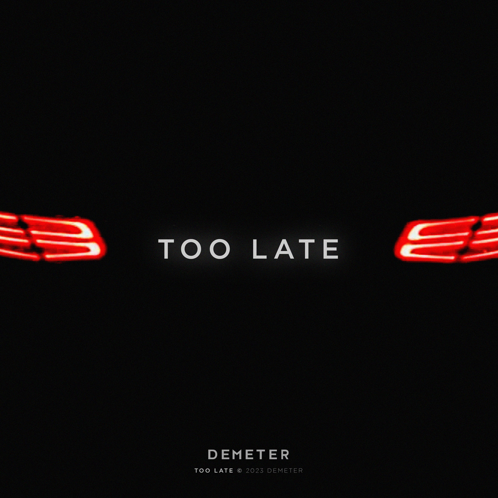 Too Late