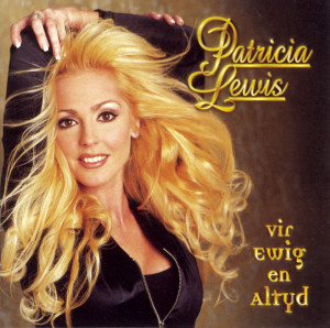 Patricia Lewis的專輯Vir Ewig En Altyd
