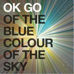 Of The Blue Colour of the Sky Extra Nice Edition