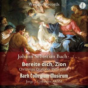 Album Bereite dich, Zion, Christmas Oratorio, BWV 248/1 from Jorge J. Collantes