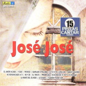 15 Pistas para Cantar Como - Originalmente Realizado por José José