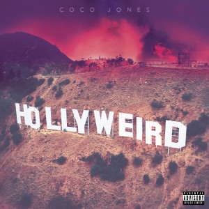 收听Coco Jones的Hollyweird歌词歌曲