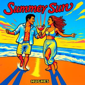 Hughes的專輯Summer Sun