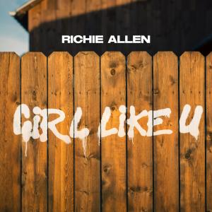 อัลบัม Girl Like U ศิลปิน Richie Allen