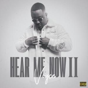 อัลบัม HEAR ME NOW II (Explicit) ศิลปิน Voyce