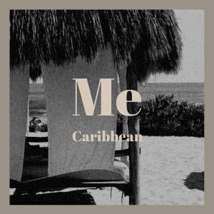 Various的专辑Me Caribbean