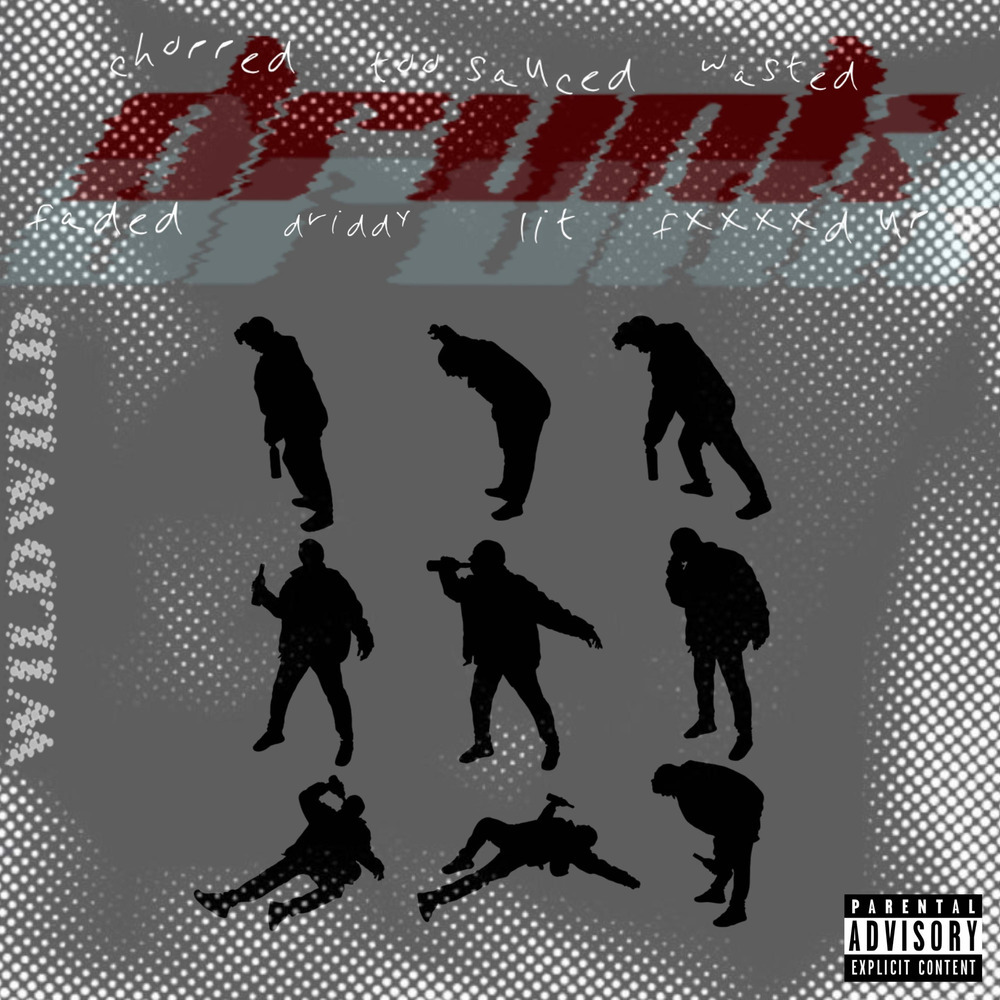 DRUNK (Explicit)