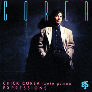 收聽Chick Corea的Someone To Watch Over Me (Album Version)歌詞歌曲