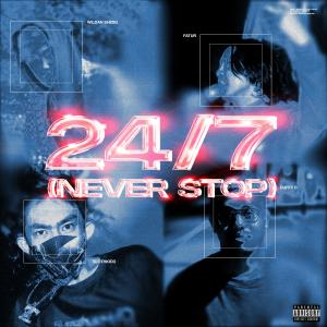Slothkidd的專輯24/7 (Never Stop) (Explicit)