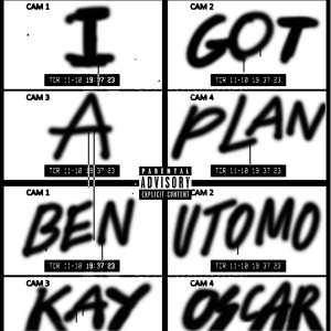 Ben Utomo的专辑I Got A Plan (Explicit)