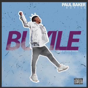 Album Buyile (Explicit) from Paul Baker