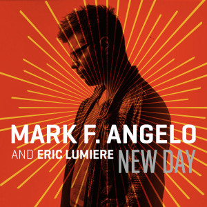 ดาวน์โหลดและฟังเพลง New Day (Extended) พร้อมเนื้อเพลงจาก Mark F. Angelo