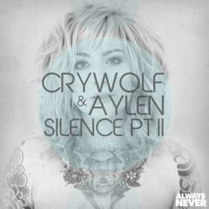 ดาวน์โหลดและฟังเพลง Silence, Pt. II พร้อมเนื้อเพลงจาก Crywolf