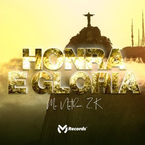 Album Honra e Gloria from Mc Nathan ZK