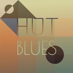 Album Hut Blues from Various