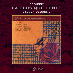 อัลบัม Debussy: La plus que lente, CD 128 ศิลปิน Steven Osborne