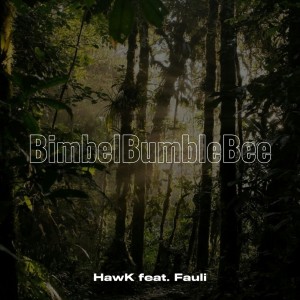 Album BimbelBumbleBee from HAWK