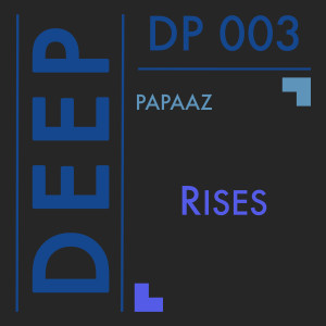 收聽Papaaz的Rises歌詞歌曲