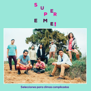 SUPER EME的專輯Selecciones para Climas Complicados