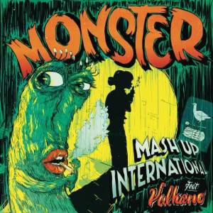 Mash Up International的專輯Monster