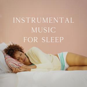 Dengarkan Instrumental Music for Sleep lagu dari Instrumental Sleeping Music dengan lirik