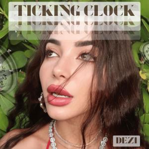 Dezi的專輯TICKING CLOCK