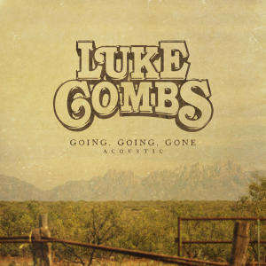 Luke Combs的專輯Going, Going, Gone (Acoustic)
