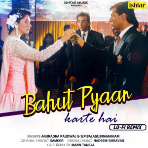 Bahut Pyaar Karte Hai (Lo - Fi Remix)