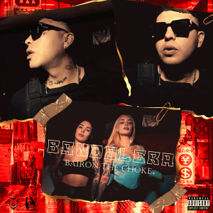 Dengarkan lagu Bandolera (Explicit) nyanyian Bairon The Choke dengan lirik